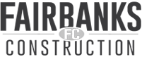 Fairbanks Construction | Contractor